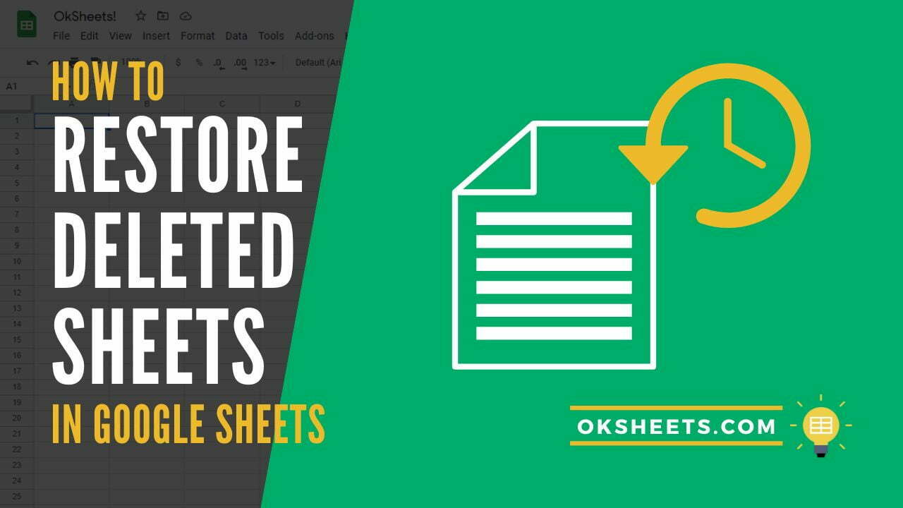 2 Ways to Restore Deleted Sheet Tabs in Google Sheets