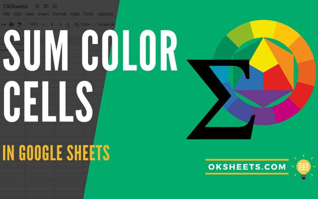 How Do I Sum Colored Cells In Google Sheets